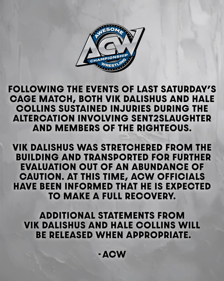 Following the events of last Saturday’s Cage Match, both Vik Dalishus and Hale Collins sustained injuries during the altercation involving Sent2Slaughter and members of The Righteous. Vik Dalishus was stretchered from the building and transported for further evaluation out of an abundance of caution. At this time, ACW officials have been informed that he is expected to make a full recovery. Additional statements from Vik Dalishus and Hale Collins will be released when appropriate.